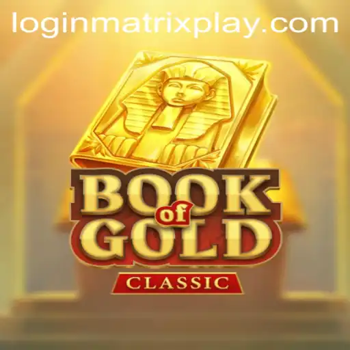 Discovering the Enchantment of BookOfGoldClassic: Enter the World of MatrixPlay