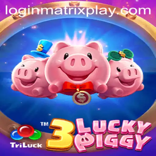 Discovering the Exciting World of 3LUCKYPIGGY and Matrixplay