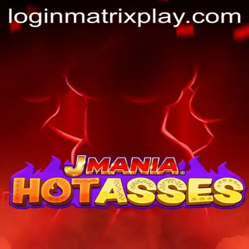 Exploring the Dynamic World of JManiaHotAsses: A Glimpse into MatrixPlay