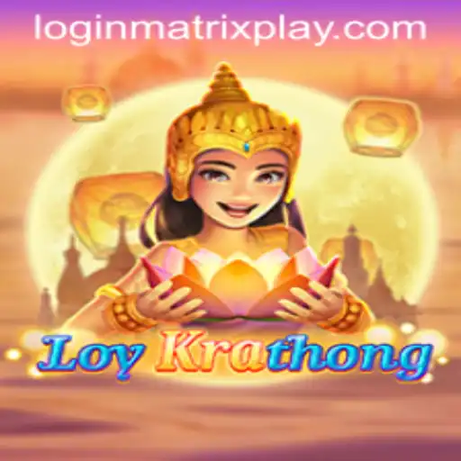 LoyKrathong - The MatrixPlay Experience