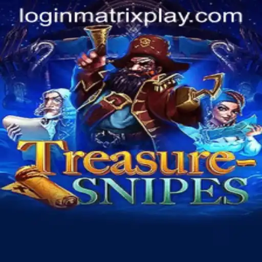 Exploring the Exciting World of TreasureSnipes: Unleash the MatrixPlay
