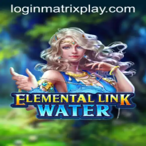 Dive into Adventure with ElementalLinkWater and MatrixPlay: An In-Depth Exploration