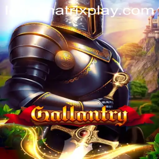 Gallantry: The New Gaming Revolution with Matrixplay