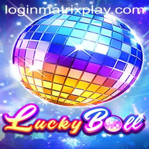 Discover the Exciting World of LuckyBall: A MatrixPlay Adventure