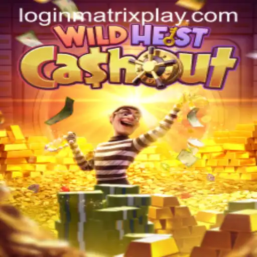 Discover the Excitement of WildHeistCashout: An Engaging Matrixplay Experience