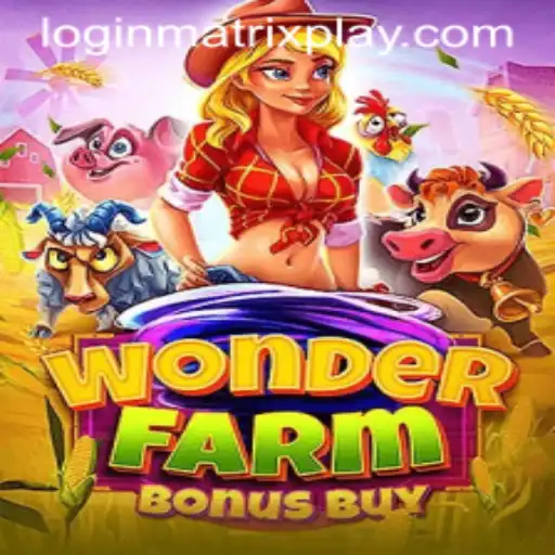 Discover the Exciting World of WonderFarmBonusBuy: A MatrixPlay Adventure